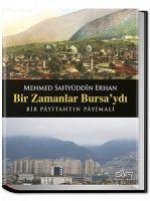 Bir Zamanlar Bursaydi