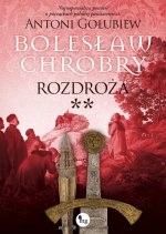 Bolesław Chrobry Rozdroża