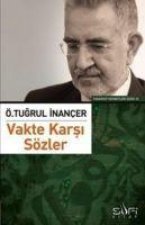 Vakte Karsi Sözler
