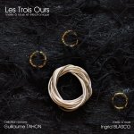 TROIS OURS