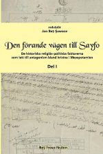 Den förande vägen till Sayfo ...