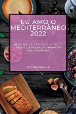 Eu Amo O Mediterraneo 2022