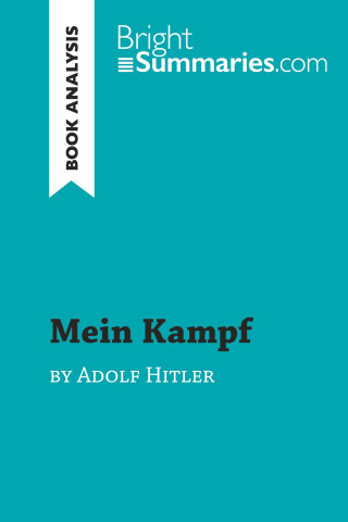 Mein Kampf by Adolf Hitler (Book Analysis)