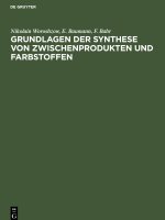 Grundlagen der Synthese von Zwischenprodukten und Farbstoffen