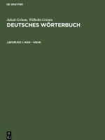 Deutsches Wörterbuch, Lieferung 1, Weh ? Wehr