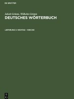 Deutsches Wörterbuch, Lieferung 3, Wehtag ? Weiche