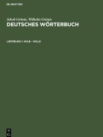 Deutsches Wörterbuch, Lieferung 1, Wilb ? Wille