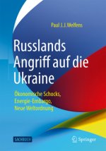 Russlands Angriff auf die Ukraine