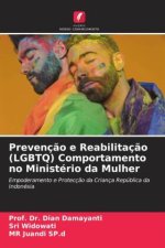 Prevenç?o e Reabilitaç?o (LGBTQ) Comportamento no Ministério da Mulher
