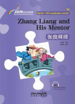 Zhang Liang and His Mentor - Rainbow Bridge Graded Chinese Reader, Starter: 150 Vocabulary Words