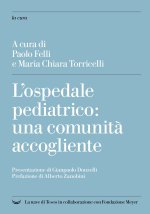 ospedale pediatrico: una comunità accogliente