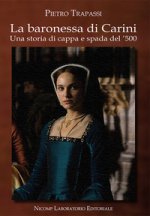baronessa di Carini. Una storia di cappa e spada del '500
