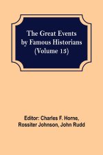The Great Events by Famous Historians (Volume 13)