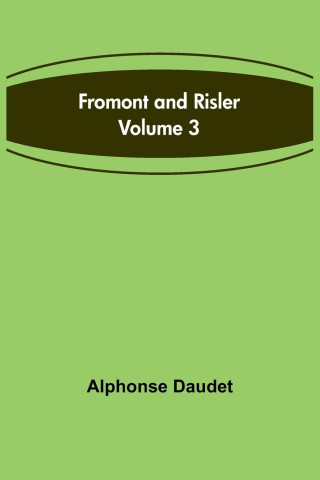 Fromont and Risler - Volume 3