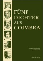 Funf dichter aus coimbra/cinco poetas de coimbra