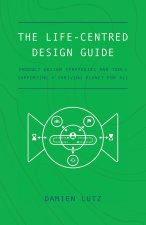 The Life-centred Design Guide