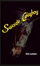 Suicide Cowboy