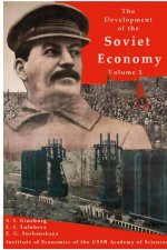 The development  of the  Soviet Economy Volume 2