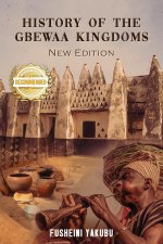 History of the Gbewaa Kingdoms