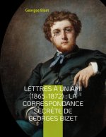 Lettres a un ami (1865-1872)