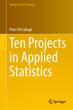 Ten Projects in Applied Statistics