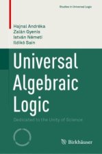 Universal Algebraic Logic