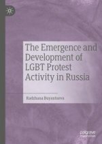 The Emergence and Development of LGBT Protest Activity in Russia
