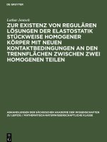 Zur Existenz von regulären Lösungen der Elastostatik stückweise homogener Körper mit neuen Kontaktbedingungen an den Trennflächen zwischen zwei homoge