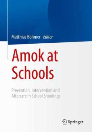 Amok at schools