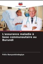 L'assurance maladie ? base communautaire au Burundi
