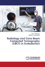Radiology and Cone Beam Computed Tomography (CBCT) in Endodontics