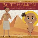 Butehamon. A scuola di scrittura nell’antico Egitto