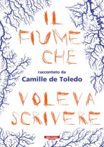 fiume che voleva scrivere