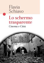 schermo trasparente. Cinema e città