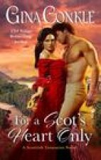 For a Scot's Heart Only