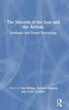 Descent of the Soul and the Archaic