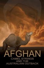 Afghan Camel Strings and the Australian Outback
