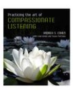 Practicing the Art of Compassionate Listening