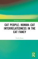 Cat People: Human-Cat Interrelatedness in the Cat Fancy