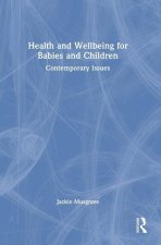 Health and Wellbeing for Babies and Children