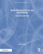 Recording Secrets for the Small Studio