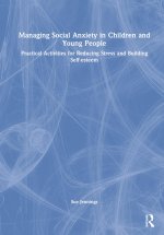 Managing Social Anxiety in Children and Young People