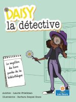 Le Myst?re Du Livre Perdu de la Biblioth?que (the Mystery of the Lost Library Book)