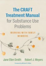 CRAFT Treatment Manual for Substance Use Problems