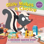 Olive Makes a Choice: A Decision-Making Story