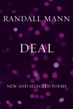 Deal: New and Selected Poems