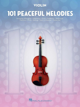 101 Peaceful Melodies: For Violin