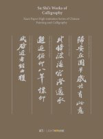 Su Shi's Works of Calligraphy