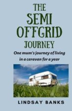 Semi Offgrid Journey