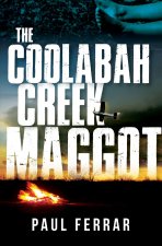 The Coolabah Creek Maggot